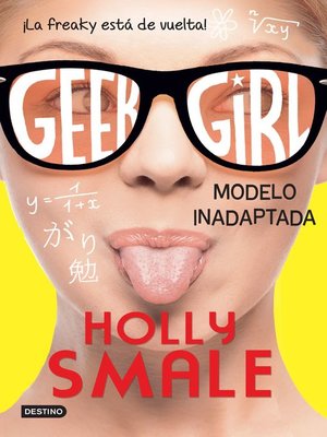 cover image of Geek Girl 2. Modelo inadaptada (Edición mexicana)
